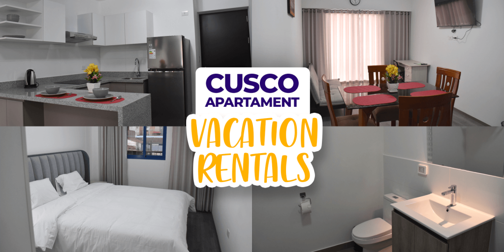 Cusco Apartment Vacation Rentals.