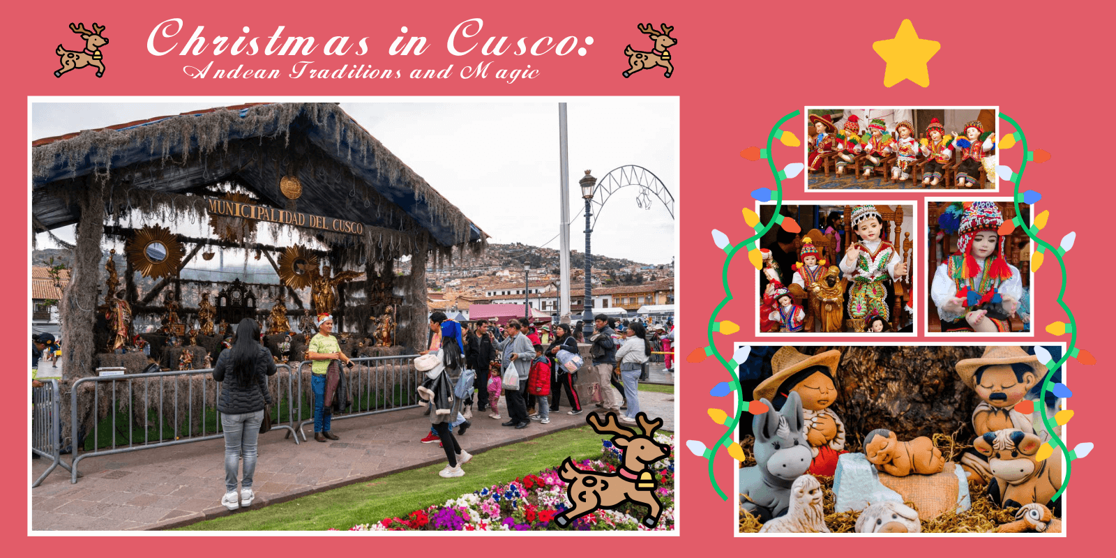 Christmas in Cusco: Andean Traditions and Magic